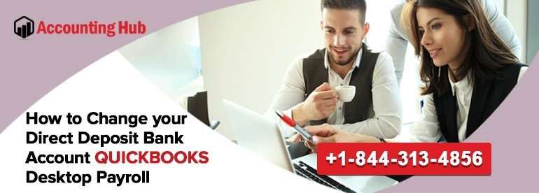 Change your Direct Deposit Bank Account QuickBooks
