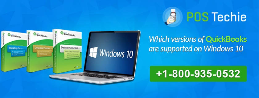 versions of QuickBooks are supported on Windows 10