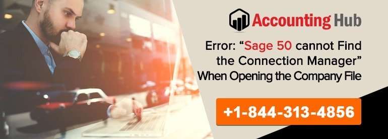 Sage 50 cannot find the Connection Manager