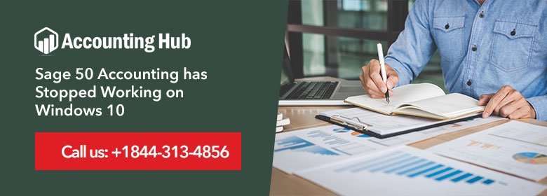Sage 50 Accounting has Stopped Working on Windows 10