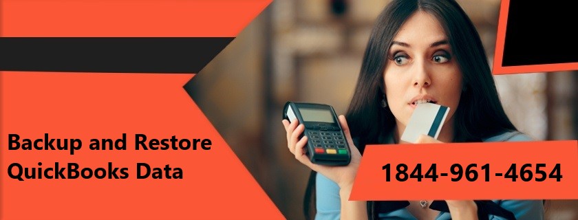 backup and restore QuickBooks Data
