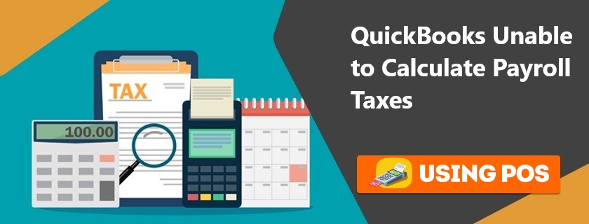 QuickBooks Unable to Calculate Payroll Taxes