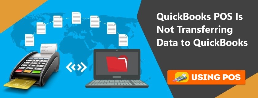 QB POS Is Not Transferring Data to QuickBooks