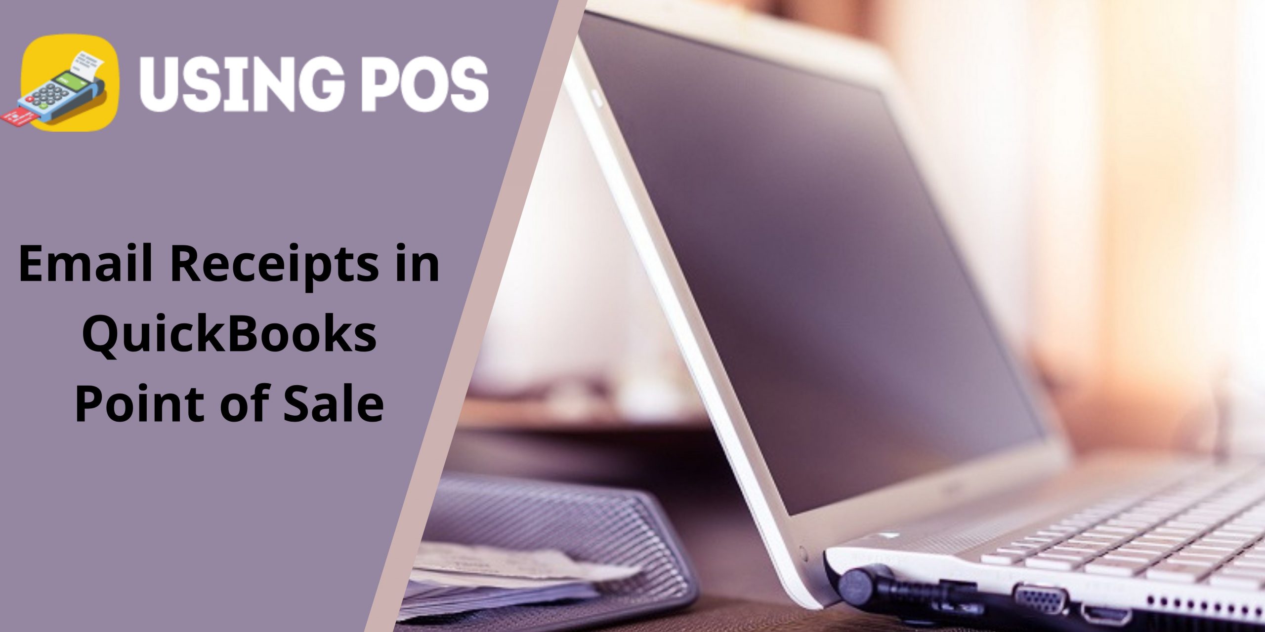 Email Receipts in QuickBooks Point of Sale